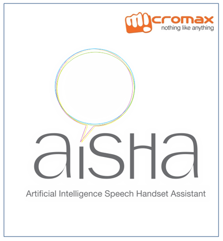 Micromax Aisha - Equivalent to Apple's Siri!