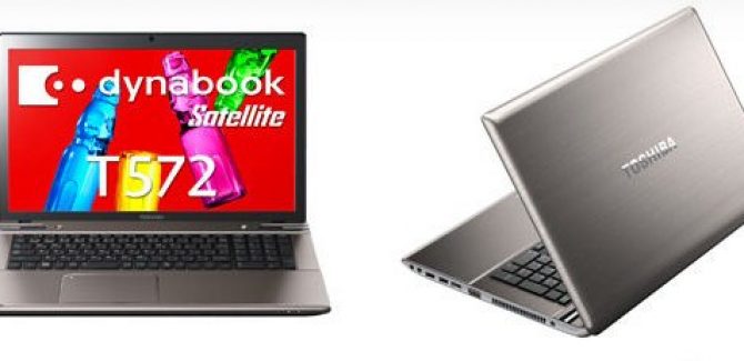 Toshiba Satellite Dynabook T572 & T772 Notebooks